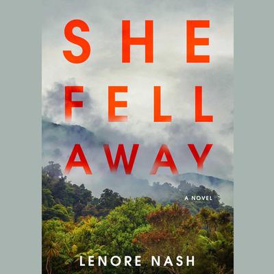 She Fell Away by Lenore Nash audiobook