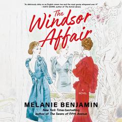 The Windsor Affair by Melanie Benjamin audiobook