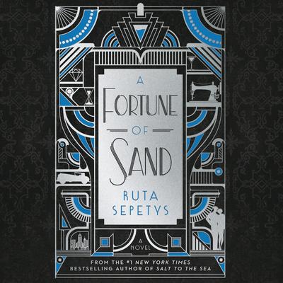 A Fortune of Sand by Ruta Sepetys audiobook
