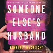 Someone Else's Husband by  Kimberly McCreight audiobook