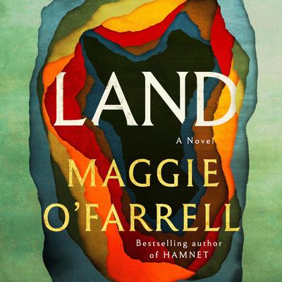 Land by Maggie O'Farrell audiobook