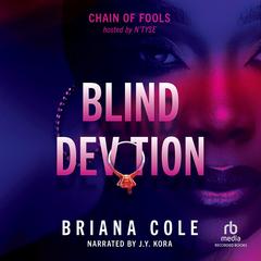 Blind Devotion by Briana Cole audiobook