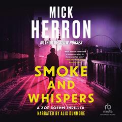 Smoke and Whispers by Mick Herron audiobook