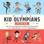 Kid Olympians: Winter by  Robin Stevenson audiobook