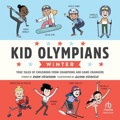 Kid Olympians: Winter by Robin Stevenson audiobook