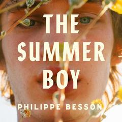 The Summer Boy by Philippe Besson audiobook