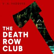 The Death Row Club by  V.A. Vazquez audiobook