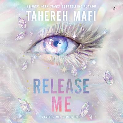 Release Me by Tahereh Mafi audiobook