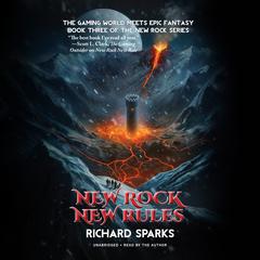 New Rock New Rules by Richard Sparks audiobook
