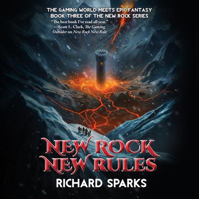 New Rock New Rules by Richard Sparks audiobook