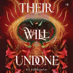 Their Will Undone by R.J. Valldeperas audiobook