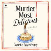 Murder Most Delicious by  Danielle Postel-Vinay audiobook