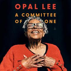 A Committee of One by Opal Lee audiobook