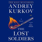 The Lost Soldiers by  Andrey Kurkov audiobook