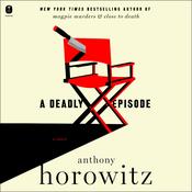 A Deadly Episode by  Anthony Horowitz audiobook