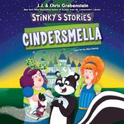 Stinky’s Stories #5: Cindersmella by  J.J. Grabenstein audiobook