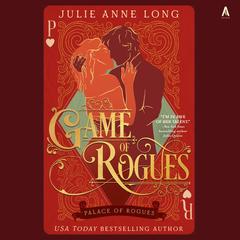 Game of Rogues by Julie Anne Long audiobook
