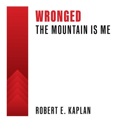 Wronged by Robert E. Kaplan audiobook