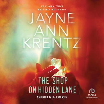 The Shop on Hidden Lane by Jayne Ann Krentz audiobook