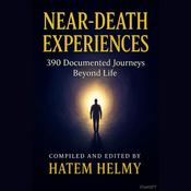 NEAR-DEATH EXPERIENCES (NDE) by  Hatem Helmy audiobook