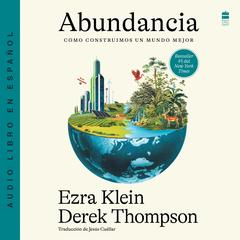 Abundancia by Derek Thompson audiobook