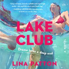 The Lake Club by Lina Patton audiobook