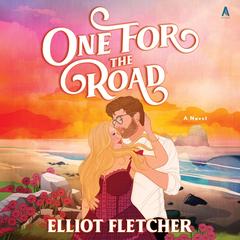 One for the Road by Elliot Fletcher audiobook