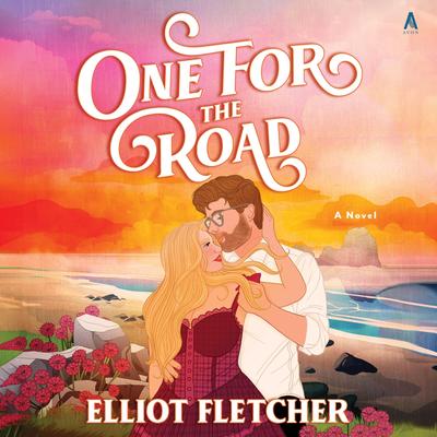 One for the Road by Elliot Fletcher audiobook