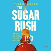 The Sugar Rush by  Peter Gregg audiobook