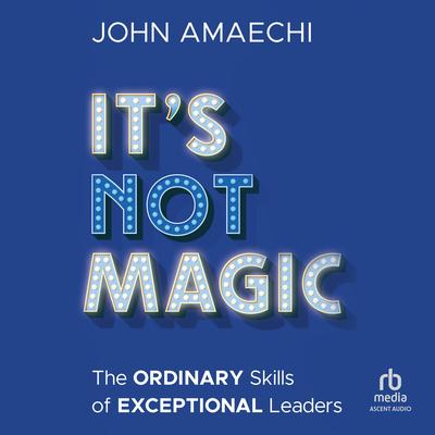 It's Not Magic by John Amaechi audiobook