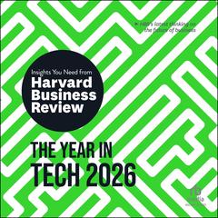 The Year in Tech, 2026 by Harvard Business Review audiobook