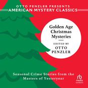 Golden Age Christmas Mysteries by  Otto Penzler audiobook