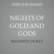 Nights of Gold and Gods by  Shannen Durey audiobook