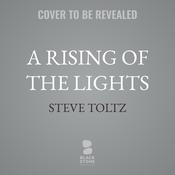 A Rising of the Lights by  Steve Toltz audiobook