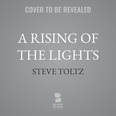A Rising of the Lights by Steve Toltz audiobook