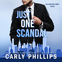 Just One Scandal by Carly Phillips audiobook