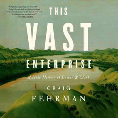 This Vast Enterprise by Craig Fehrman audiobook