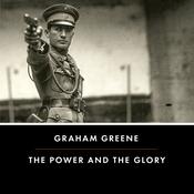 The Power and the Glory by  Graham Greene audiobook