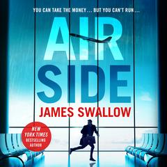 Airside by James Swallow audiobook