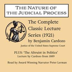 The Nature of Judicial Process by Benjamin N. Cardozo audiobook
