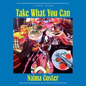 Take What You Can by  Naima Coster audiobook