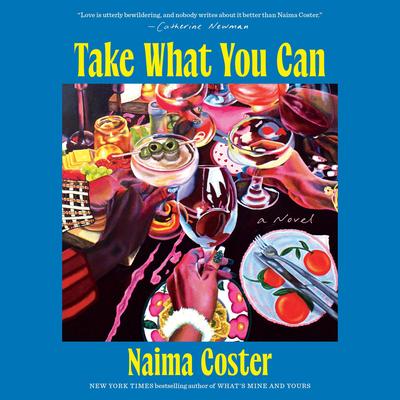 Take What You Can by Naima Coster audiobook