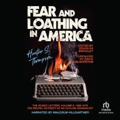 Fear and Loathing in America by  Hunter S. Thompson audiobook