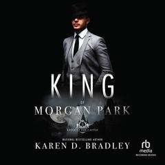 King of Morgan Park by Karen D. Bradley audiobook