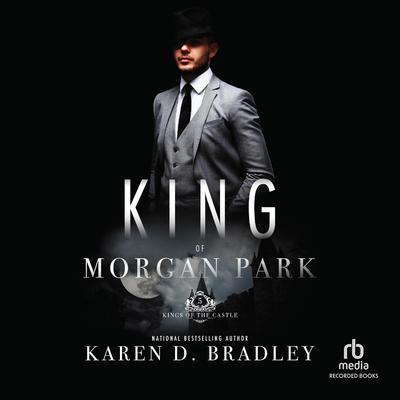 King of Morgan Park by Karen D. Bradley audiobook