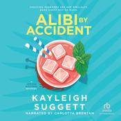 Alibi by Accident by  Kayleigh Suggett audiobook