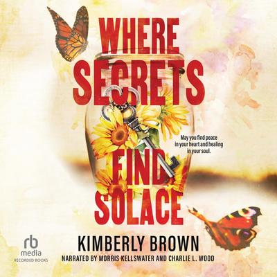 Where Secrets Find Solace by Kimberly Brown audiobook