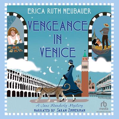 Vengeance in Venice by Erica Ruth Neubauer audiobook