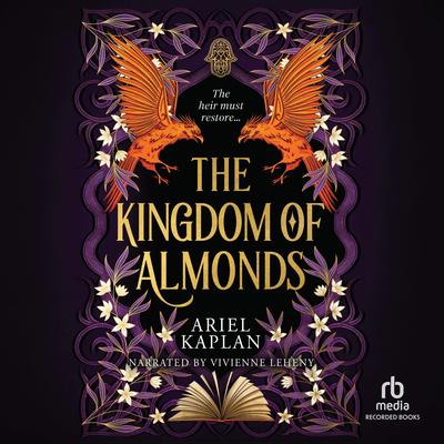 The Kingdom of Almonds by Ariel Kaplan audiobook