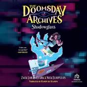 Shadowglass by  Zack Loran Clark audiobook